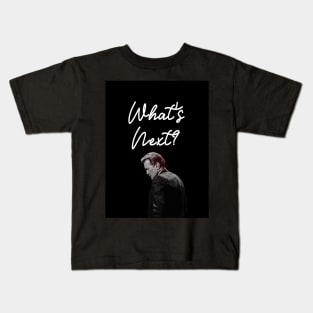 whats next Kids T-Shirt